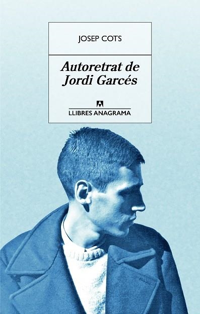 AUTORETRAT DE JORDI GARCES | 9788433915542 | JOSEP COTS