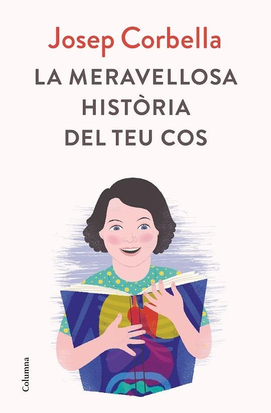 LA MERAVELLOSA HISTORIA DEL TEU COS | 9788466423595 | JOSEP CORBELLA