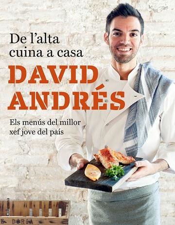 DE L'ALTA CUINA A CASA | 9788466423632 | DAVID ADRES