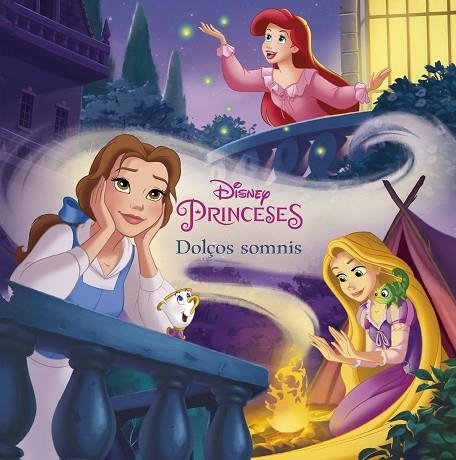 PRINCESES DOLÇOS SOMNIS | 9788491375111 | DISNEY