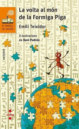 LA VOLTA AL MON DE LA FORMIGA | 9788466144254 | EMILI TEIXIDOR & DANI PADRON