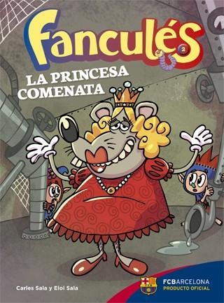 FANCULES 02 LA PRINCESA COMENATA | 9788424654252 | CARLES SALA I VILA & ELOI SALA I VILA