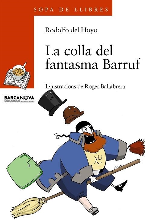 LA COLLA DEL FANTASMA BARRUF | 9788448915803 | RODOLFO DEL HOYO