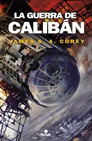 THE EXPANSE 02 LA GUERRA DE CALIBAN | 9788466660884 | JAMES S.A. COREY