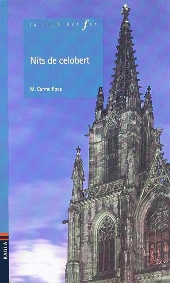 NITS DE CELOBERT | 9788447913527 | MARIA CARME ROCA