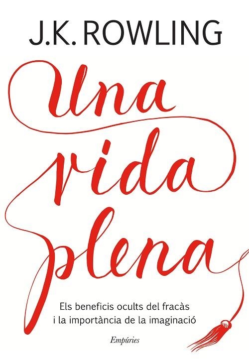 UNA VIDA PLENA | 9788417016401 | J. K. ROWLING