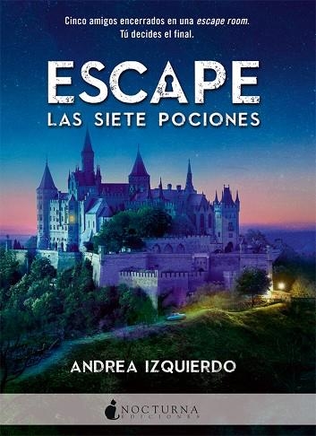 ESCAPE LAS SIETE POCIONES | 9788416858408 | ANDREA IZQUIERDO