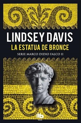 SERIE MARCO DIDIO FALCO 2 LA ESTATUA DE BRONCE | 9788490704530 | LINDSEY DAVIS