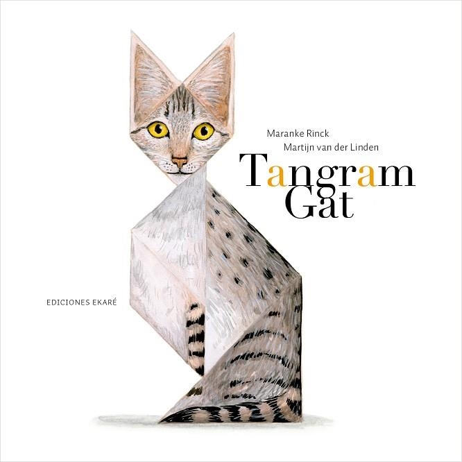 TANGRAM GAT | 9788494669958 | MARANKE RINCK & MARTIJN VAN DER LINDEN