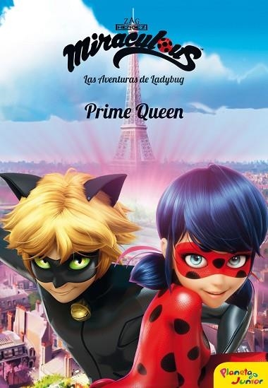 MIRACULOUS LAS AVENTURAS DE LADYBUG 7 PRIME QUEEN | 9788408185741 | VVAA