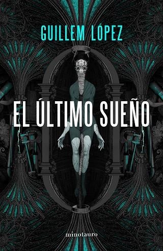 EL ULTIMO SUEÑO | 9788445005279 | GUILLEM LOPEZ