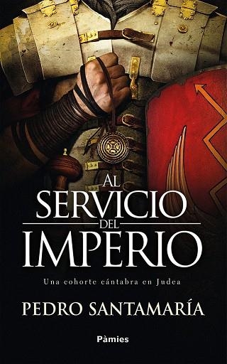 AL SERVICIO DEL IMPERIO | 9788416970773 | PEDRO SANTAMARIA