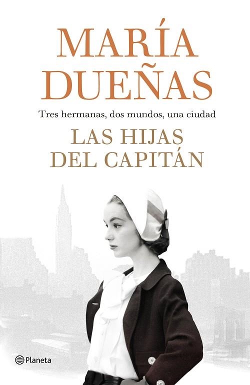 LAS HIJAS DEL CAPITAN | 9788408189985 | MARIA DUEÑAS