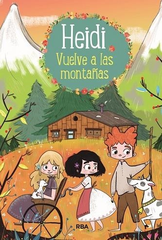 HEIDI 2 HEIDI VUELVE A LAS MONTAÑAS | 9788427213760 | JOHANNA SPYRI