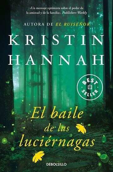 EL BAILE DE LAS LUCIERNAGAS | 9788466343015 | KRISTIN HANNAH