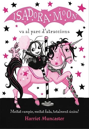 ISADORA MOON 07 VA AL PARC D'ATRACCIONS | 9788420487755 | HARRIET MUNCASTER