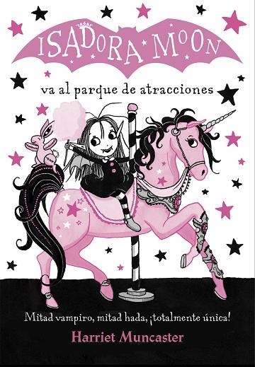 ISADORA MOON 07 VA AL PARQUE DE ATRACCIONES | 9788420486918 | HARRIET MUNCASTER