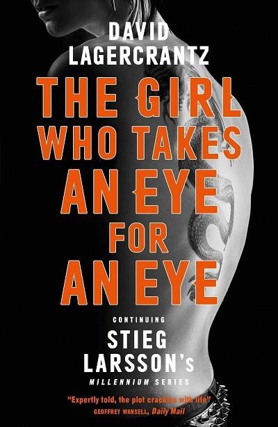 THE GIRL WHO TAKES AN EYE FOR AN EYE | 9781786489616 | DAVID LAGERCRANTZ