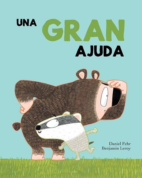 UNA GRAN AJUDA | 9788417123321 | DANIEL FEHR & BENJAMIN LEROY