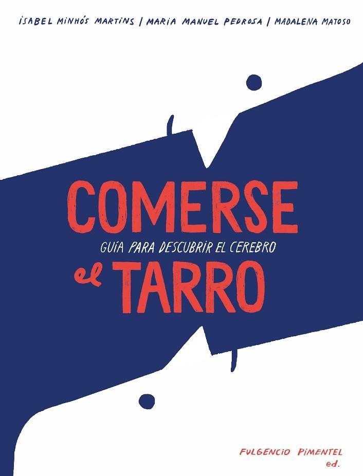 COMERSE EL TARRO | 9788416167753 | MINHOS & PEDROSA & MATOSO