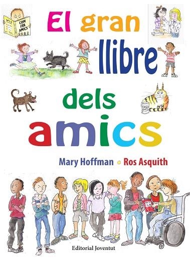 EL GRAN LLIBRE DELS AMICS | 9788426144874 | MARY HOFFMAN & ROS ASQUITH