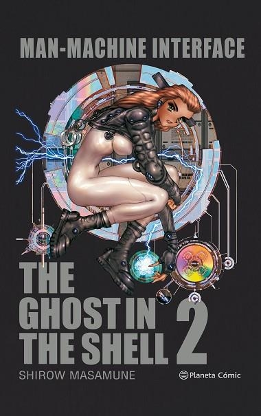 GHOST IN THE SHELL 2 MAN-MACHINE INTERFACE | 9788491467748 | SHIROW MASAMUNE