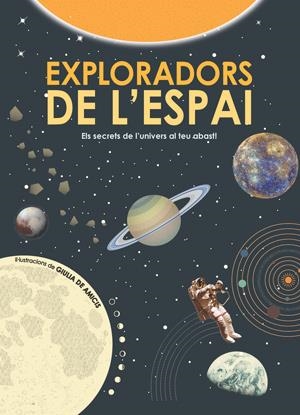 EXPLORADORS DE L'ESPAI | 9788468256160 | GIULIA DE AMICIS