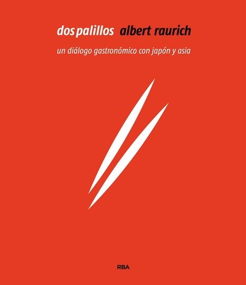 DOS PALILLOS | 9788491180890 | ALBERT RAURICH