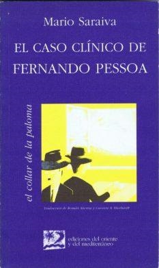 EL CASO CLINICO DE FERNANDO PESSOA | 9788487198311 | MARIO SARAIVA