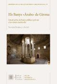 ELS BANYS ARABS DE GIRONA | 9788499654041 | XAVIER BARRAL I ALTET