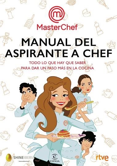 MANUAL DEL ASPIRANTE A CHEF | 9788467052008 | MASTER CHEF