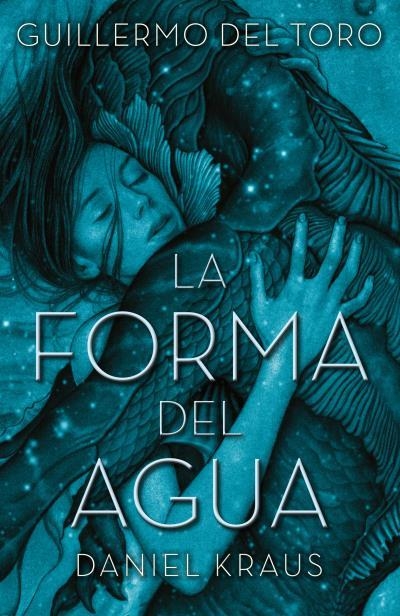 La forma del agua | 9788492915996 | Guillermo del Toro