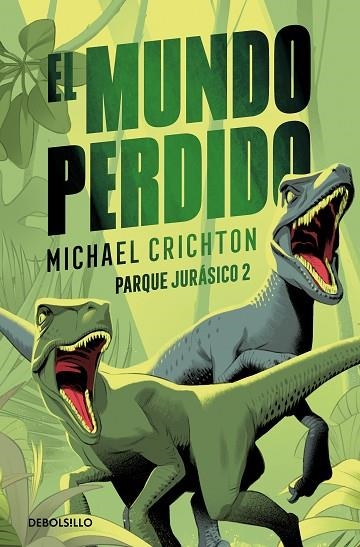 EL MUNDO PERDIDO | 9788466343756 | MICHAEL CRICHTON