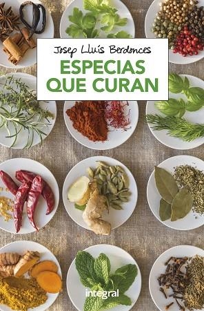 ESPECIAS QUE CURAN | 9788491181064 | JOSEP LLUIS BERDONCES