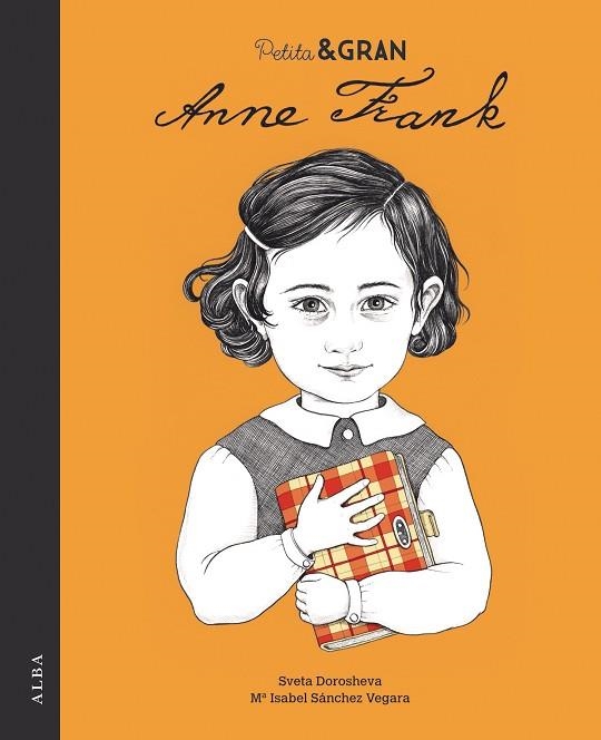 PETITA & GRAN ANNE FRANK | 9788490654200 | M. ISABEL SANCHEZ VEGARA