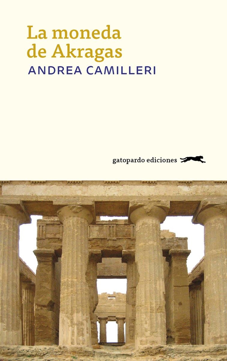 LA MONEDA DE AKRAGAS | 9788417109516 | Andrea Camilleri