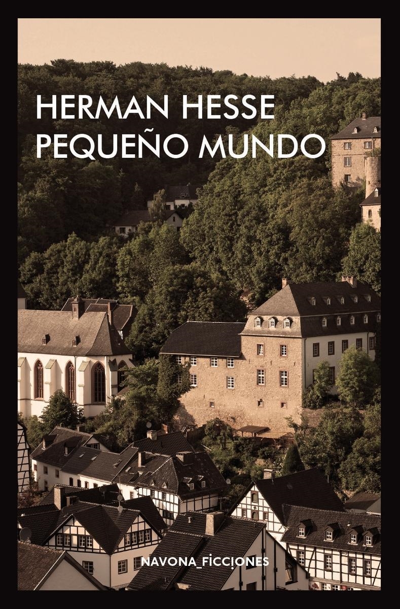 PEQUEÑO MUNDO | 9788417181307 | HERMAN HESSE