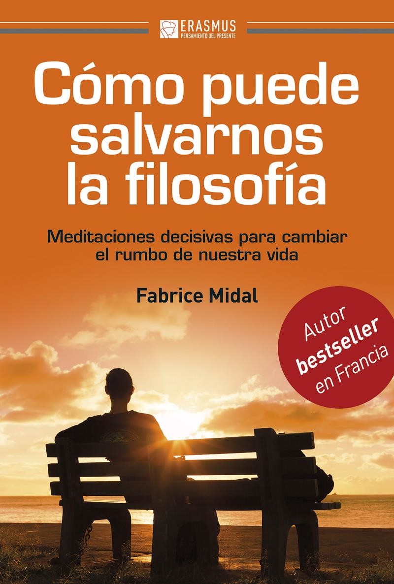 COMO PUEDE SALVARNOS LA FILOSOFIA | 9788415462583 | MIDAL, FABRICE