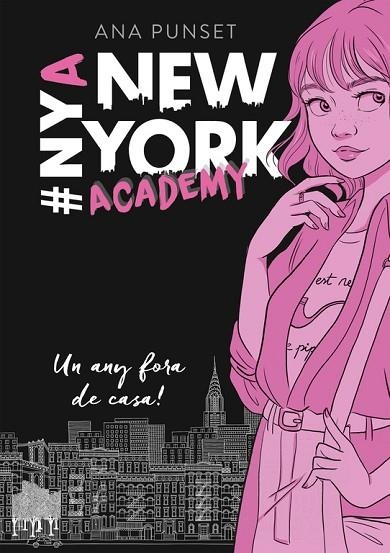 NEW YORK ACADEMY 01 UN ANY FORA DE CASA! | 9788490439388 | ANA PUNSET