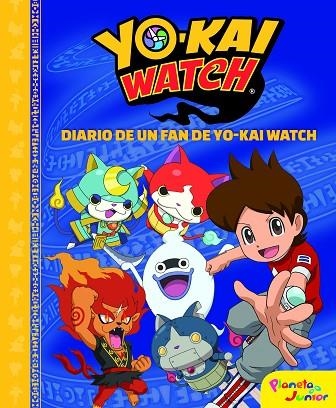 YO-KAI WATCH DIARIO DE UN FAN DE YO-KAI WATCH | 9788408187967 | YO-KAI WATCH