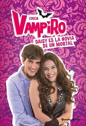 CHICA VAMPIRO 6 DAISY ES LA NOVIA DE UN MORTAL | 9788408187981 | CHICA VAMPIRO