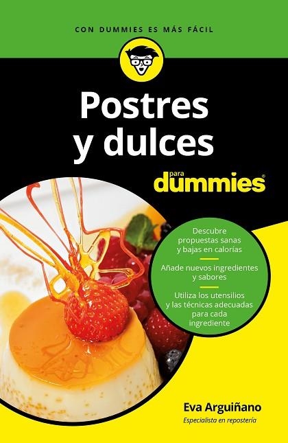 POSTRES Y DULCES PARA DUMMIES | 9788432904042 | EVA ARGUIÑANO URKIOLA