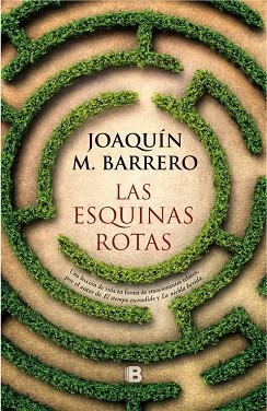 LAS ESQUINAS ROTAS | 9788466663144 | JOAQUIN M. BARRERO