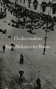 ELS DIES MALEÏTS | 9788417410049 | IVAN ALEKSEIEVITX BUNIN