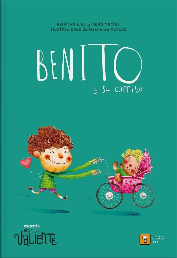 BENITO  Y SU CARRITO | 9788417006129 | BELEN GAUDES Y PABLO MACIAS