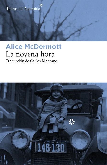 LA NOVENA HORA | 9788417007409 | Alice McDermott