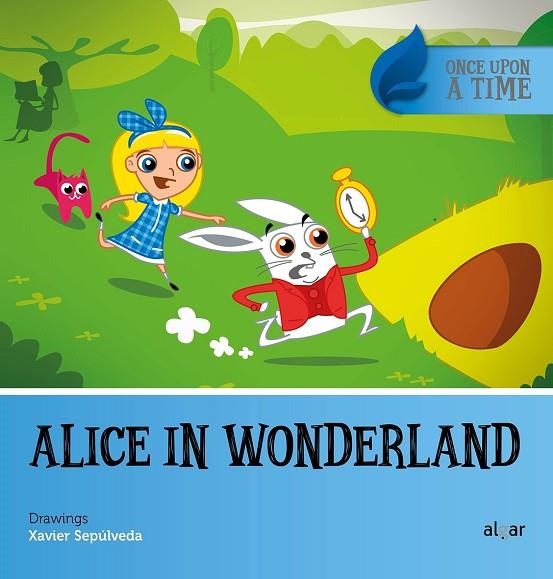 ALICE IN WONDERLAND | 9788491421412 | XAVIER SEPULVEDA