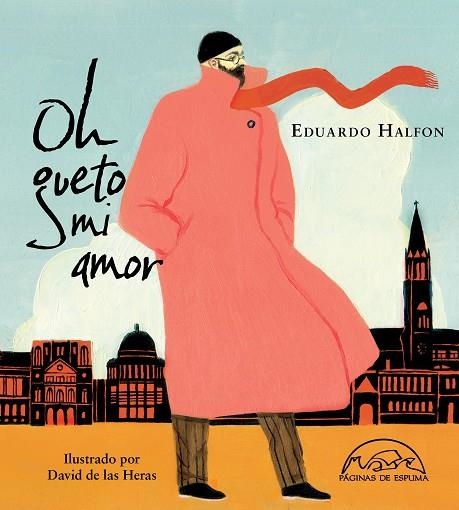 OH GUETO MI AMOR | 9788483932384 | EDUARDO HALFON