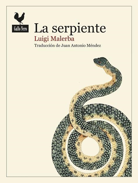 LA SERPIENTE | 9788416529636 | Luigi Malerba