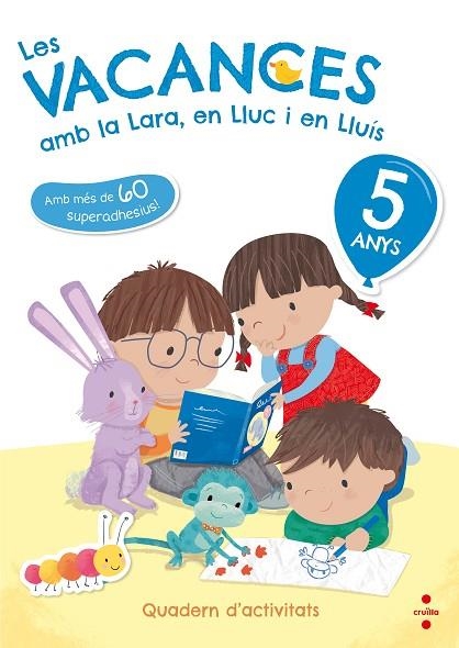 LES VACANCES AMB LA LARAN EN  LLUC I EN LLUIS 5 ANYS | 9788466143738 | RUIZ GARCÍA, MARÍA JESÚS